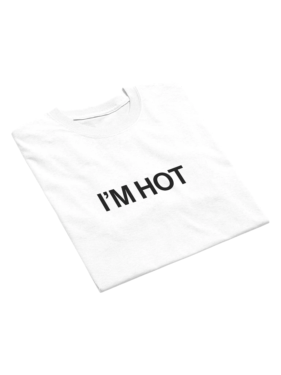 I’M HOT T-SHIRT product image (3)