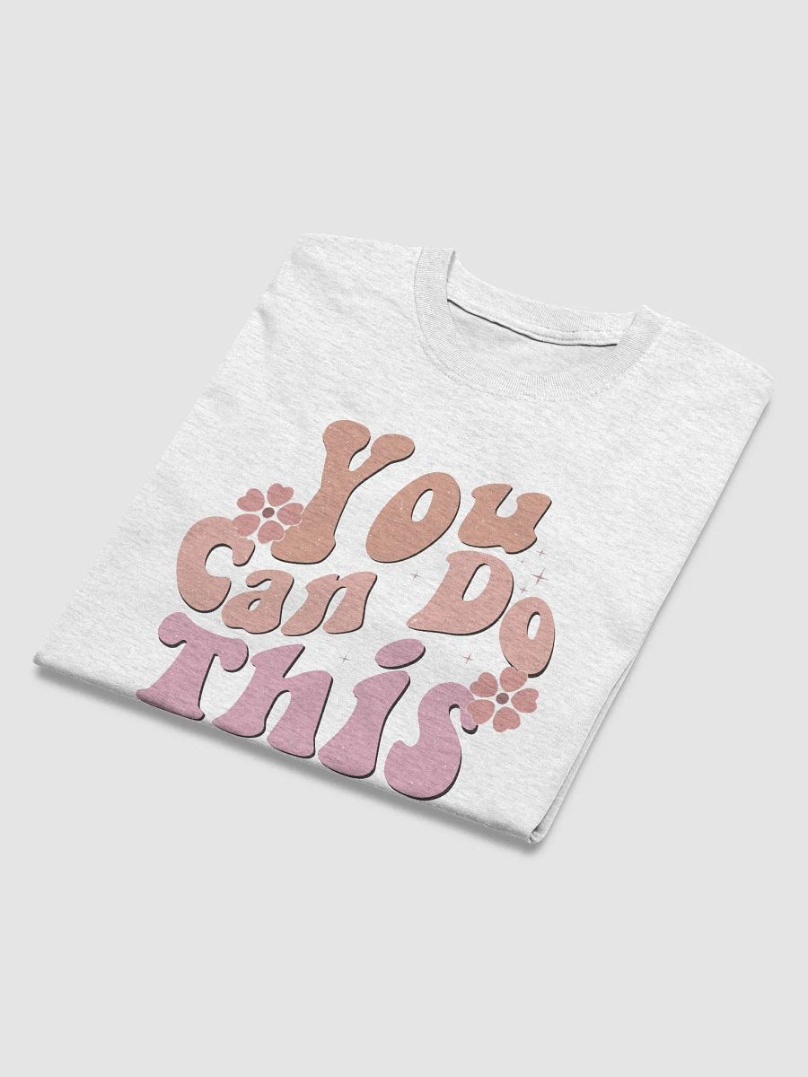 You Can Do This Tee product image (37)