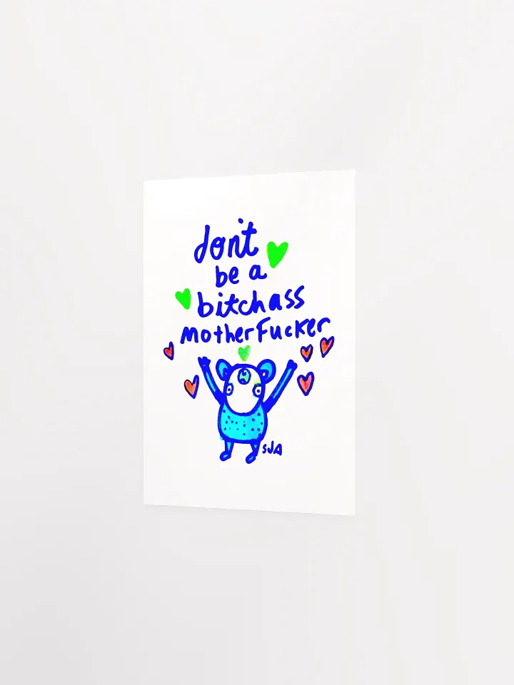 Don't Be A Bitch A MF'er matte poster product image (1)