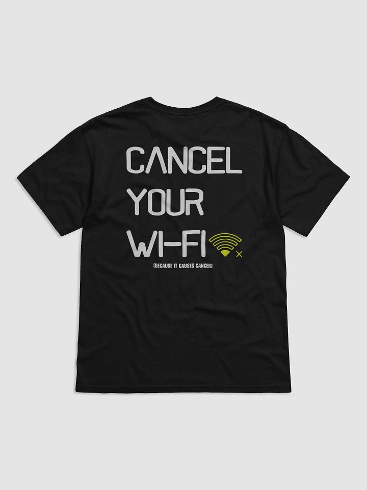 Cancel Your Wi-Fi Black Back Tee product image (1)
