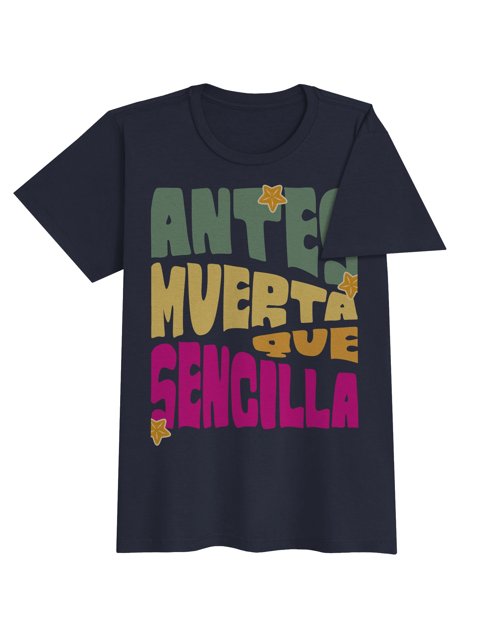 Antes Muerta que Sencilla T-Shirt Mujer product image (3)
