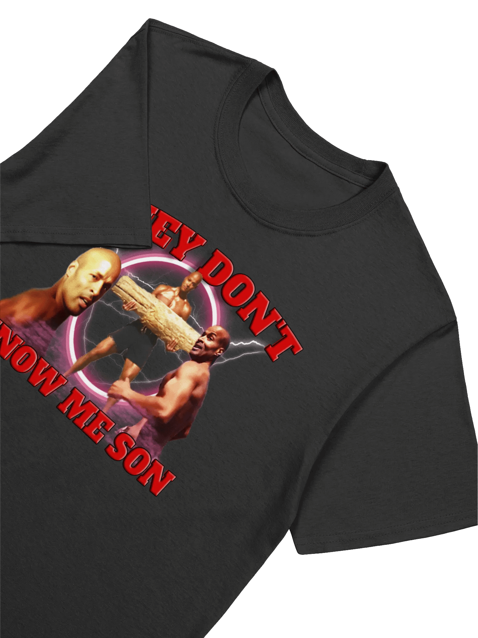 They don't know me son T-shirt product image (3)