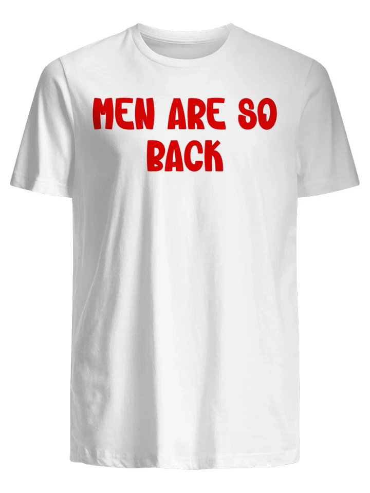 Men Are So BACK T-Shirt product image (1)