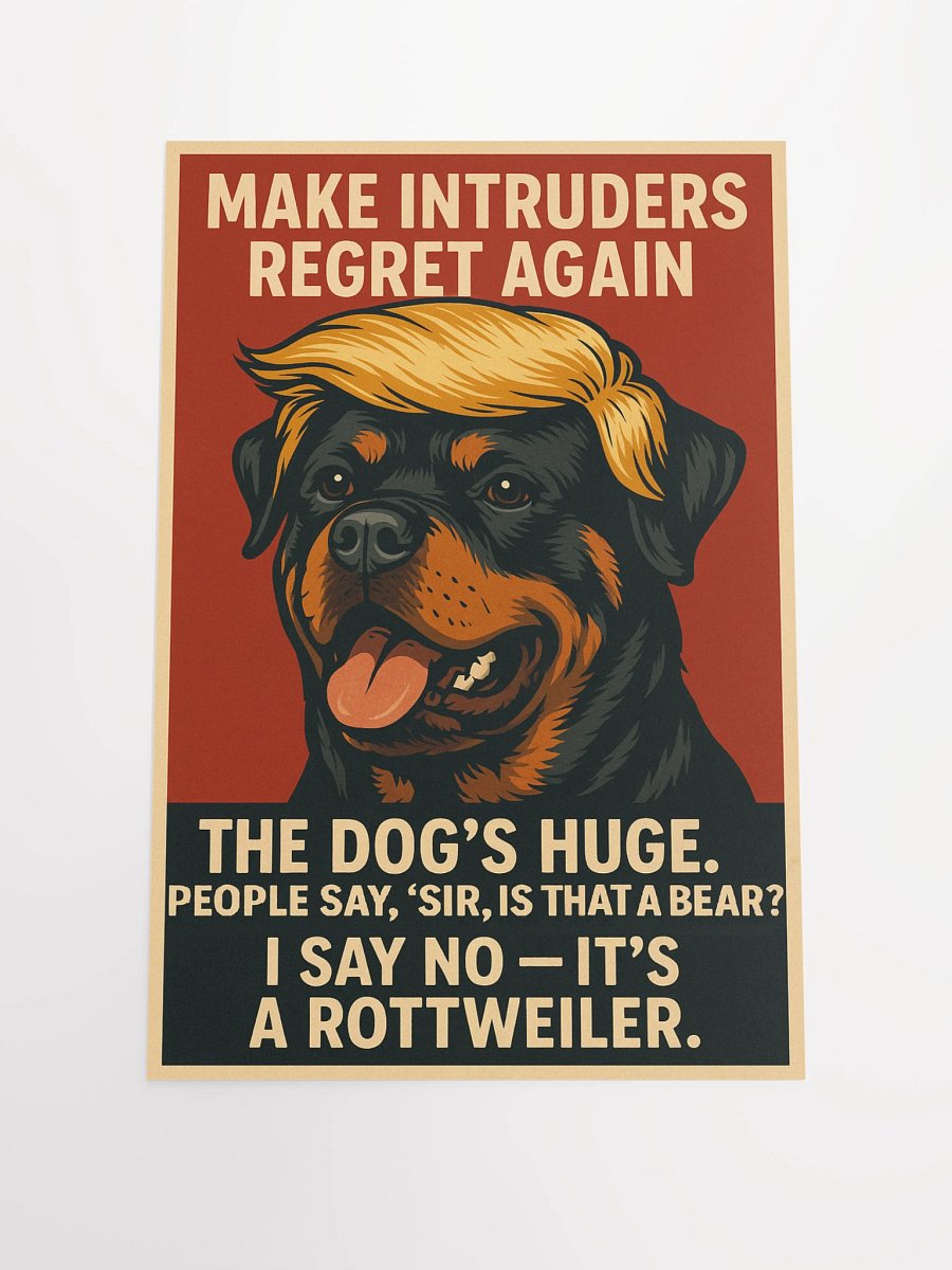 Rottweiler - Make Intruders Regret Again Poster product image (2)