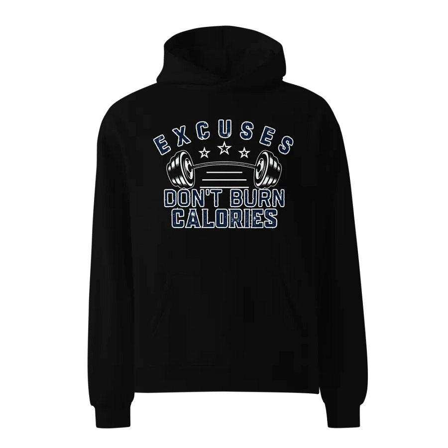 Excuses don't burn calories unisex hoodie product image (11)