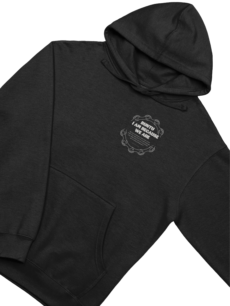 Ubuntu I Am Because We Are Unisex Hoodie – Celebrate Community & Connection product image (3)