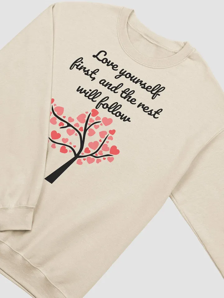 Love yourself sweatshirt product image (5)