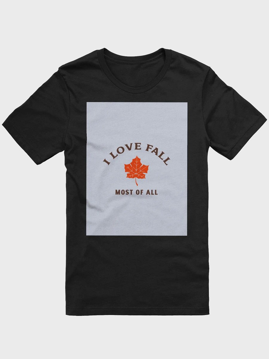 I Love Fall Most Of All TShirt product image (1)