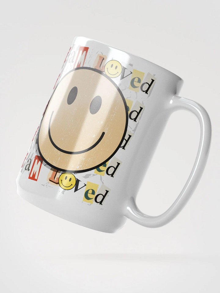 i aM LoVed 15oz Mug product image (2)