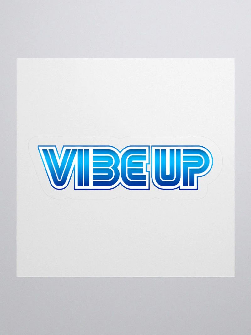 VIBE UP Sticker