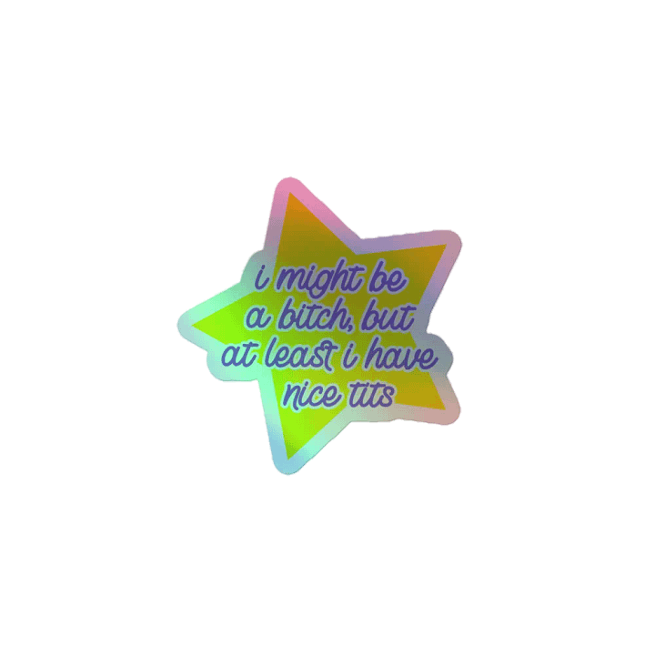 Nice T*ts - Holo Sticker product image (1)