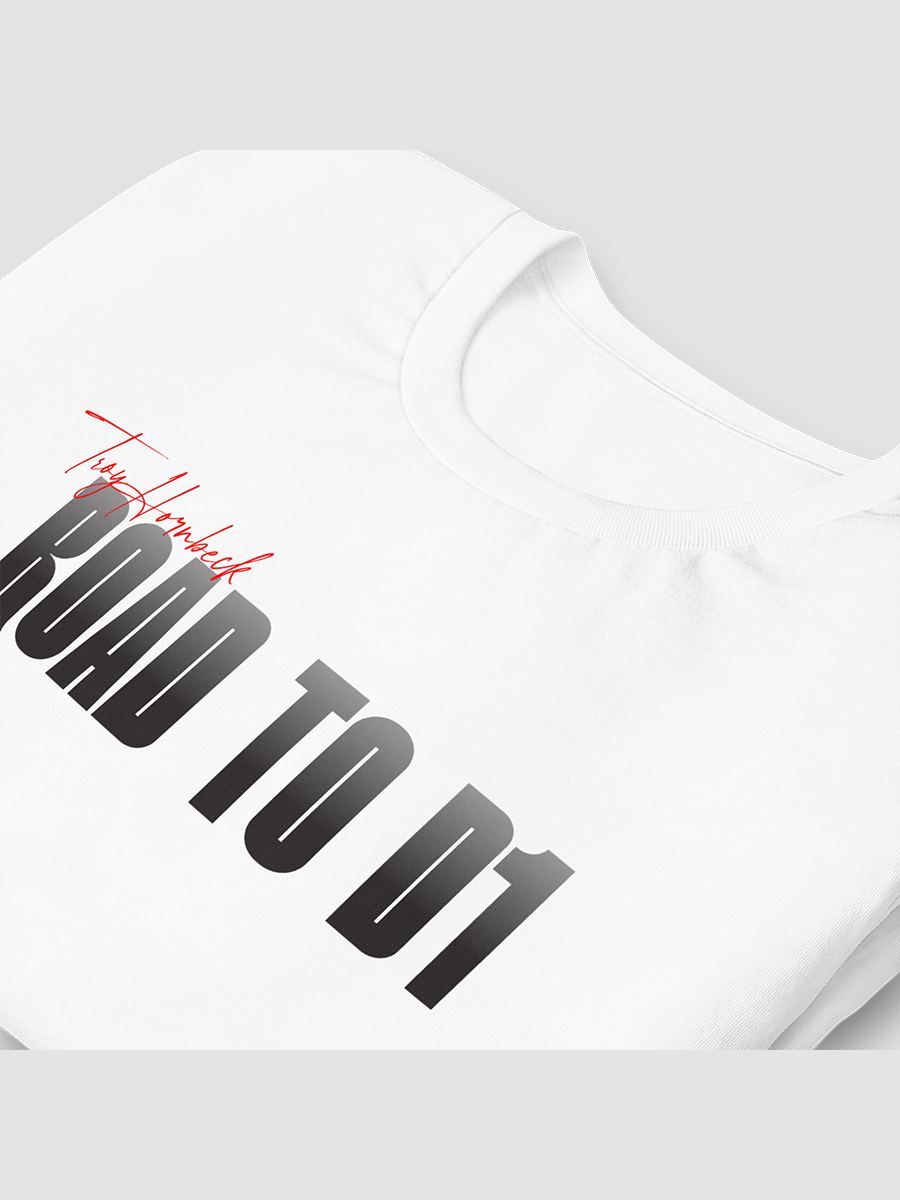 Troy Hornbeck - ROAD TO D1 - White T-shirt with RED product image (3)