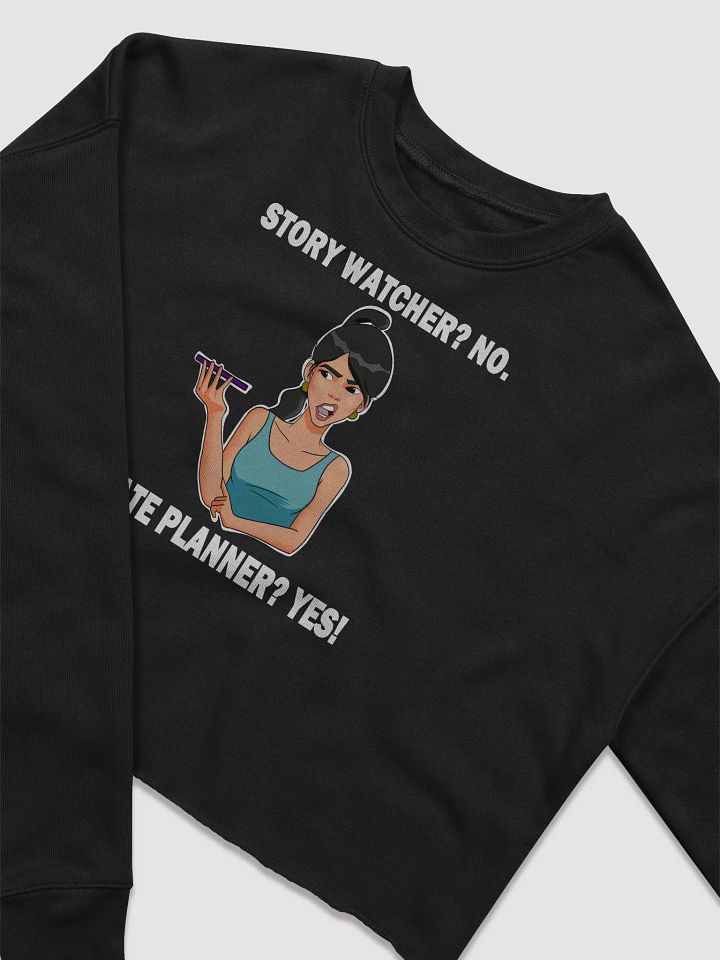 Story Watcher vs. Date Planner - CROP sweatshirt, raw hem product image (2)