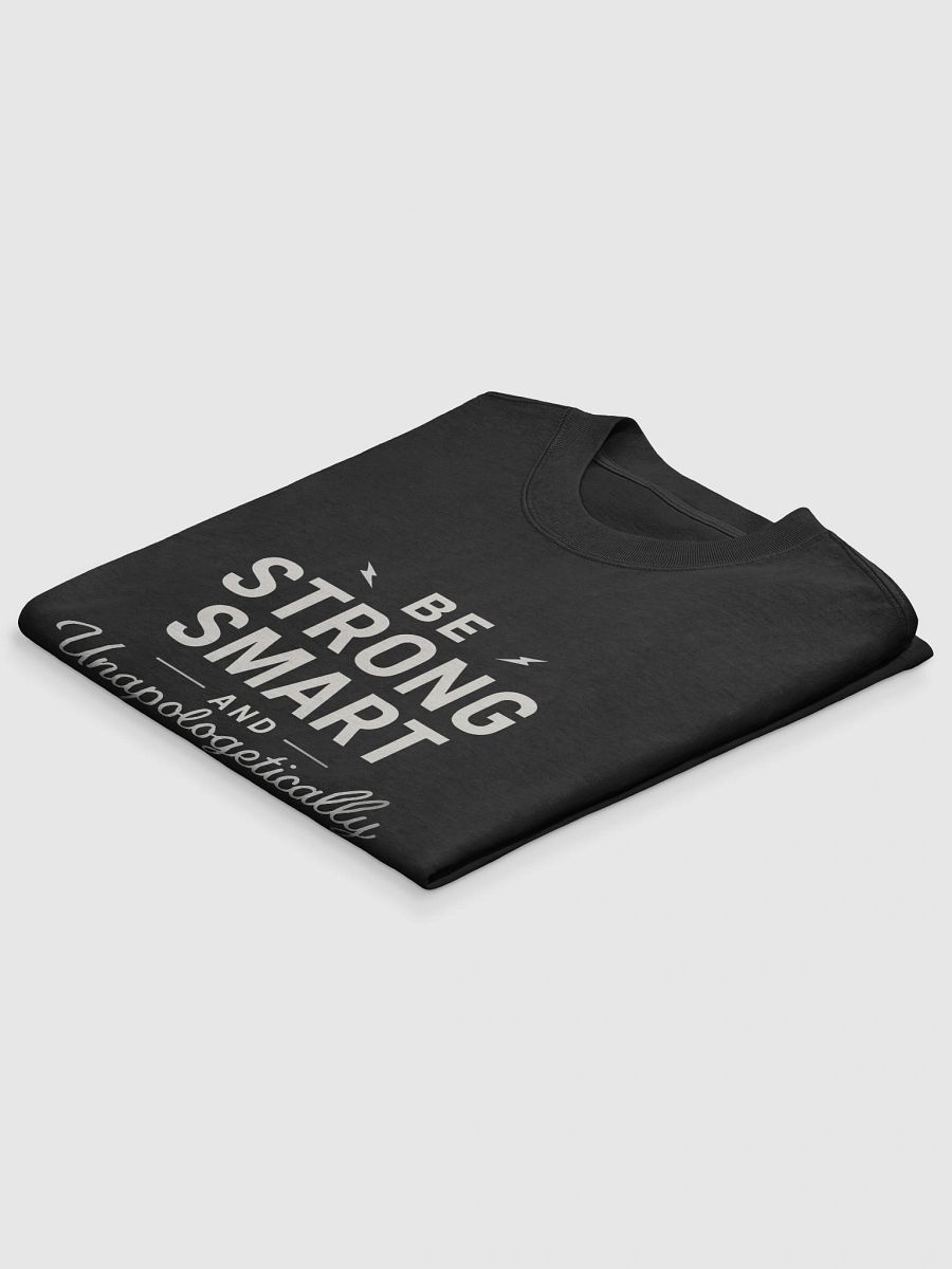 Be Strong, Smart, and Unapologetically You — The Sydney Sweeney Inspired T-Shirt That Will Change Your Life product image (4)