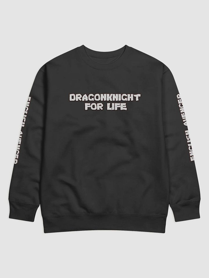 Dragonknight For Life Sweatshirt product image (1)
