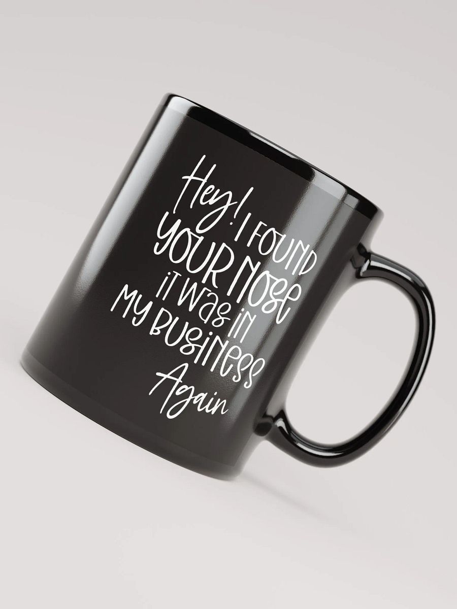 I Found Your Nose Mug product image (7)