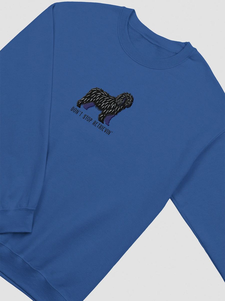 Don't Stop Retrievin' Sweatshirt (Embroidered) of a Spanish Water Dog(Black) product image (6)