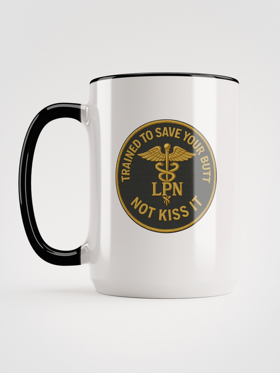 15oz LPN Sass Mug – “Save Your Butt” Edition (White with Black Handle) product image (2)