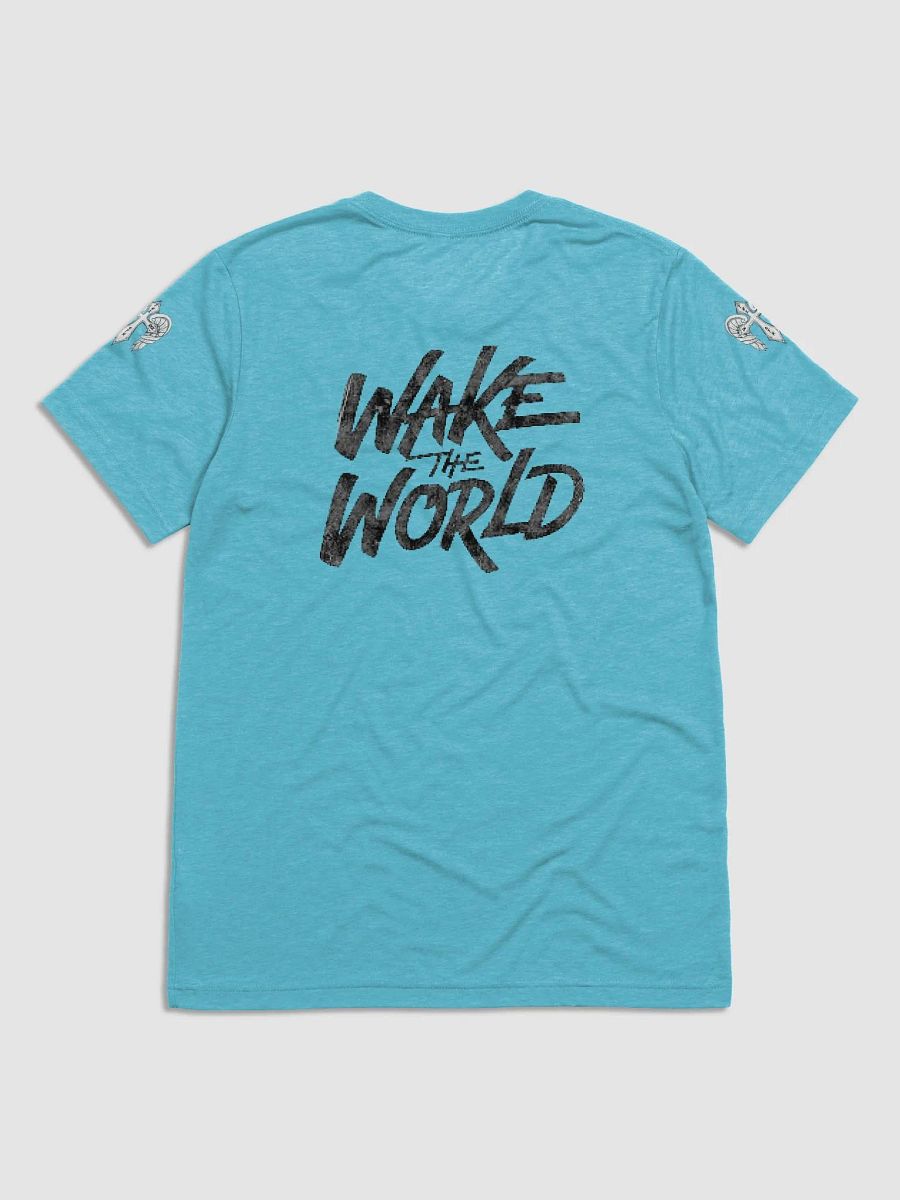 wake the world Tshirt product image (2)