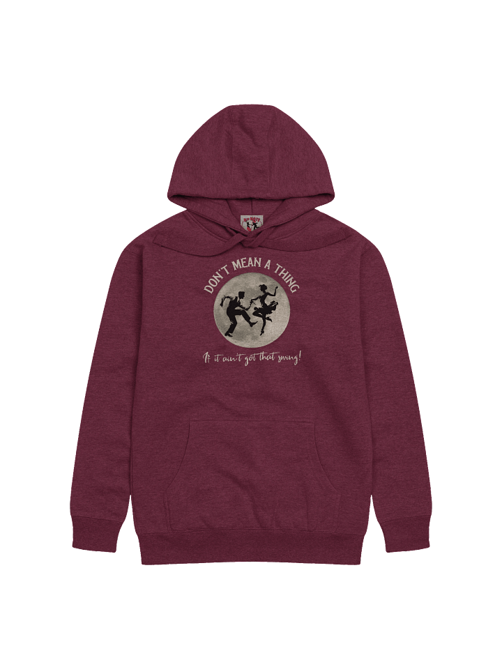Don't Mean a Thing • Premium Hoodie product image (22)
