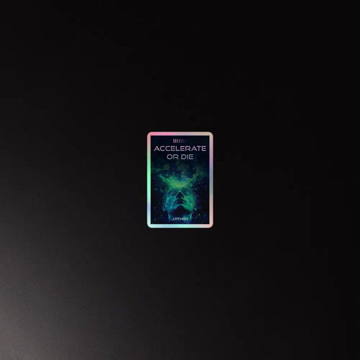Accelerate or Die - SpaceBrains Holo Sticker product image (4)