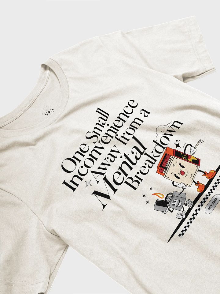 One Small Inconvenience - Tee (Light) product image (1)