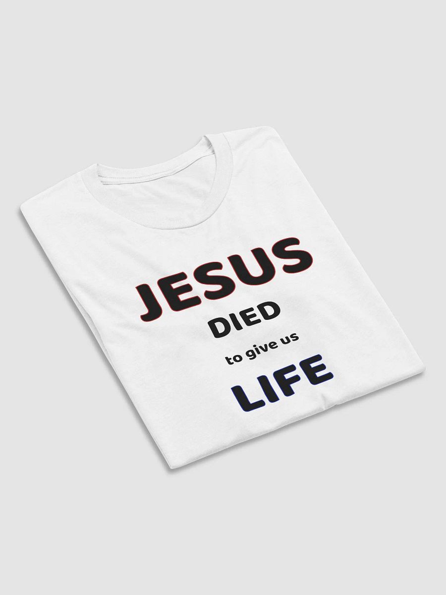 JESUS DIED TO GIVE US LIFE. product image (5)