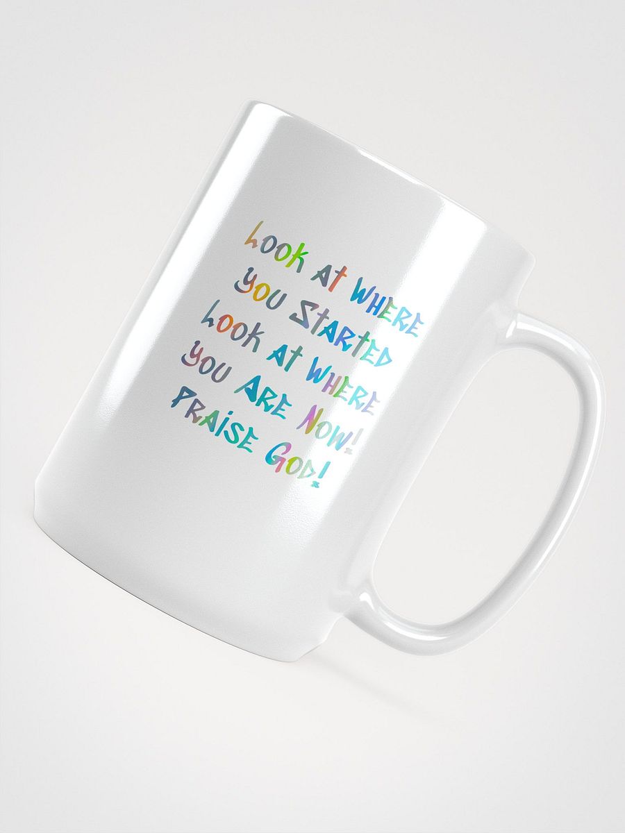 Look at Where You Started Mug – Inspirational Coffee Cup product image (4)