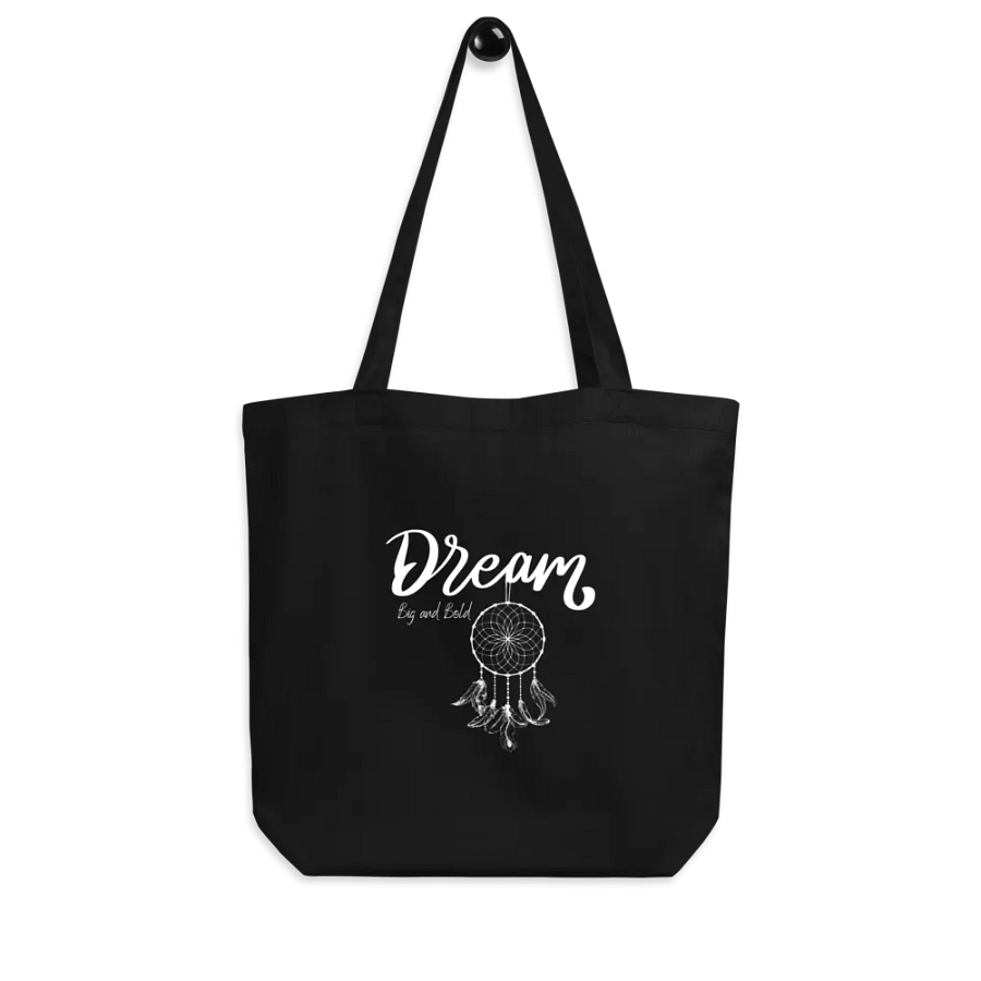 'Dream Big and Bold' Eco Tote product image (6)