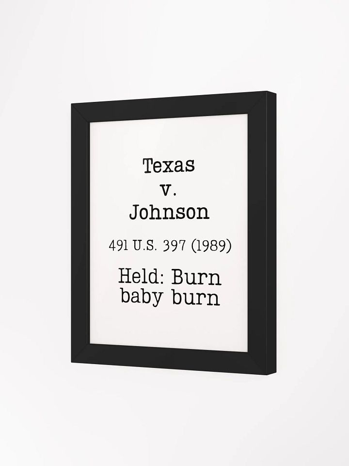 Texas v. Johnson "Burn baby Burn" Framed Print product image (2)