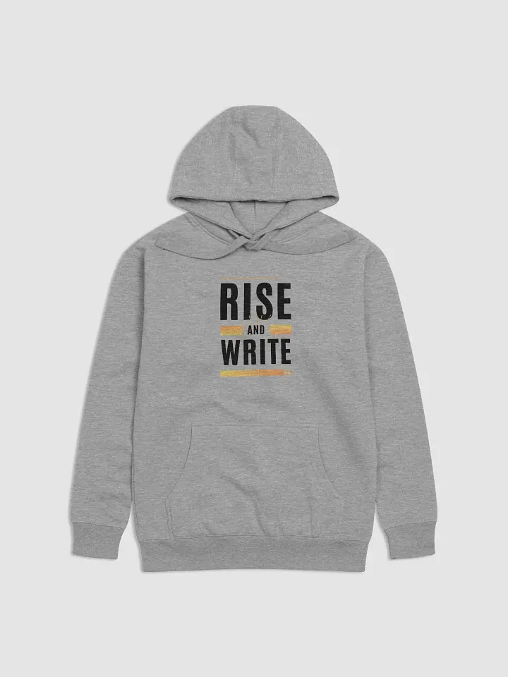 Rise and Write Unisex Hoodie product image (1)