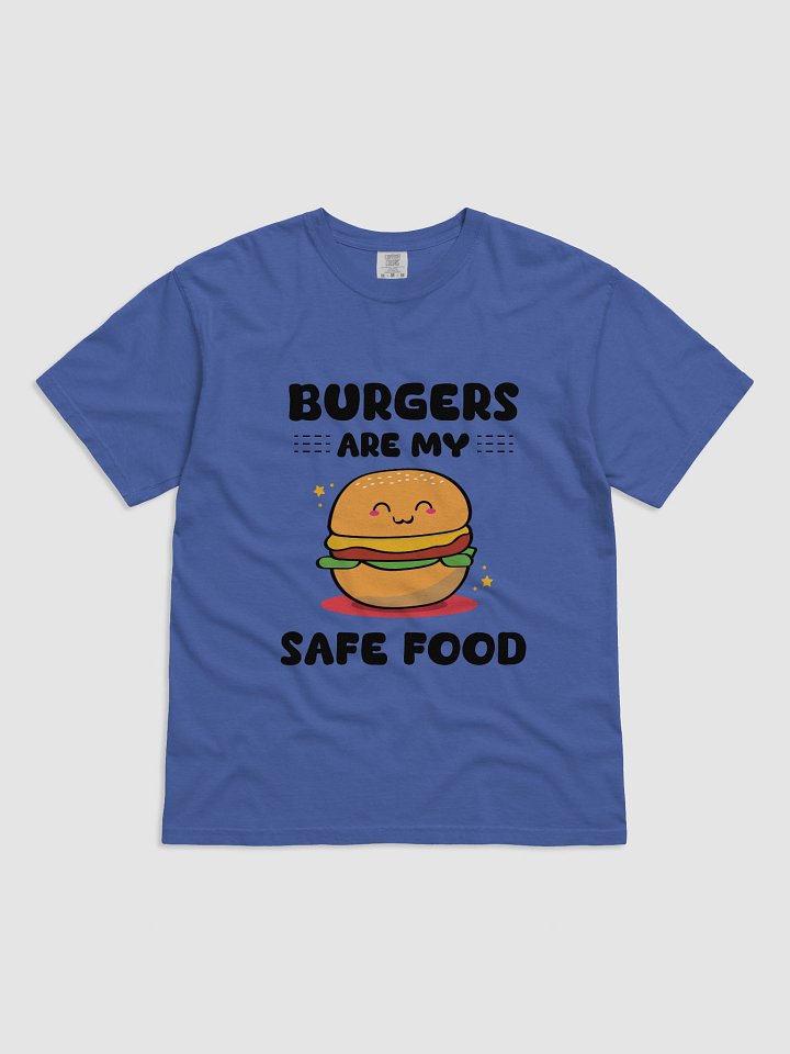 Burgers are my Safe Food T-Shirt product image (2)