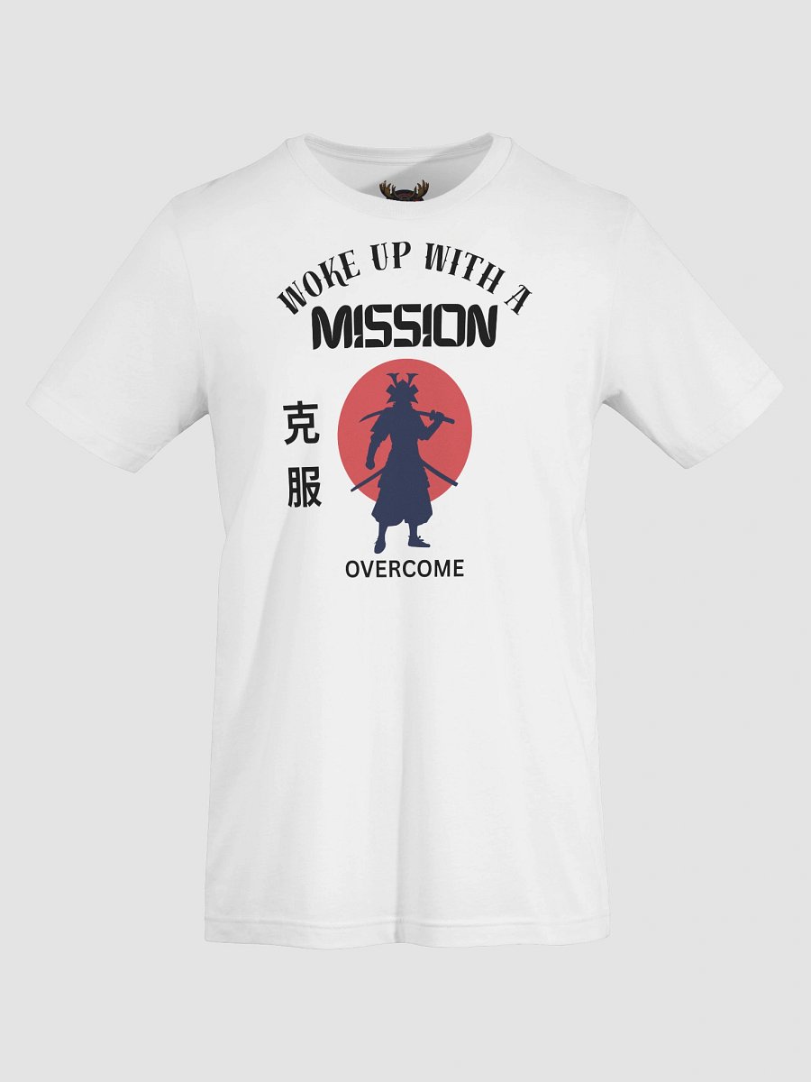Woke Up With Mission - Samurai - Overcome - T-Shirt product image (7)