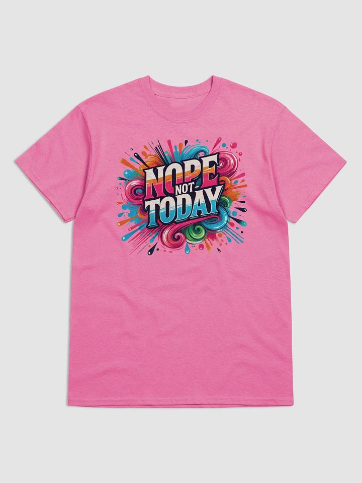 Nope, Not Today – Bright and Bold Tee product image (1)