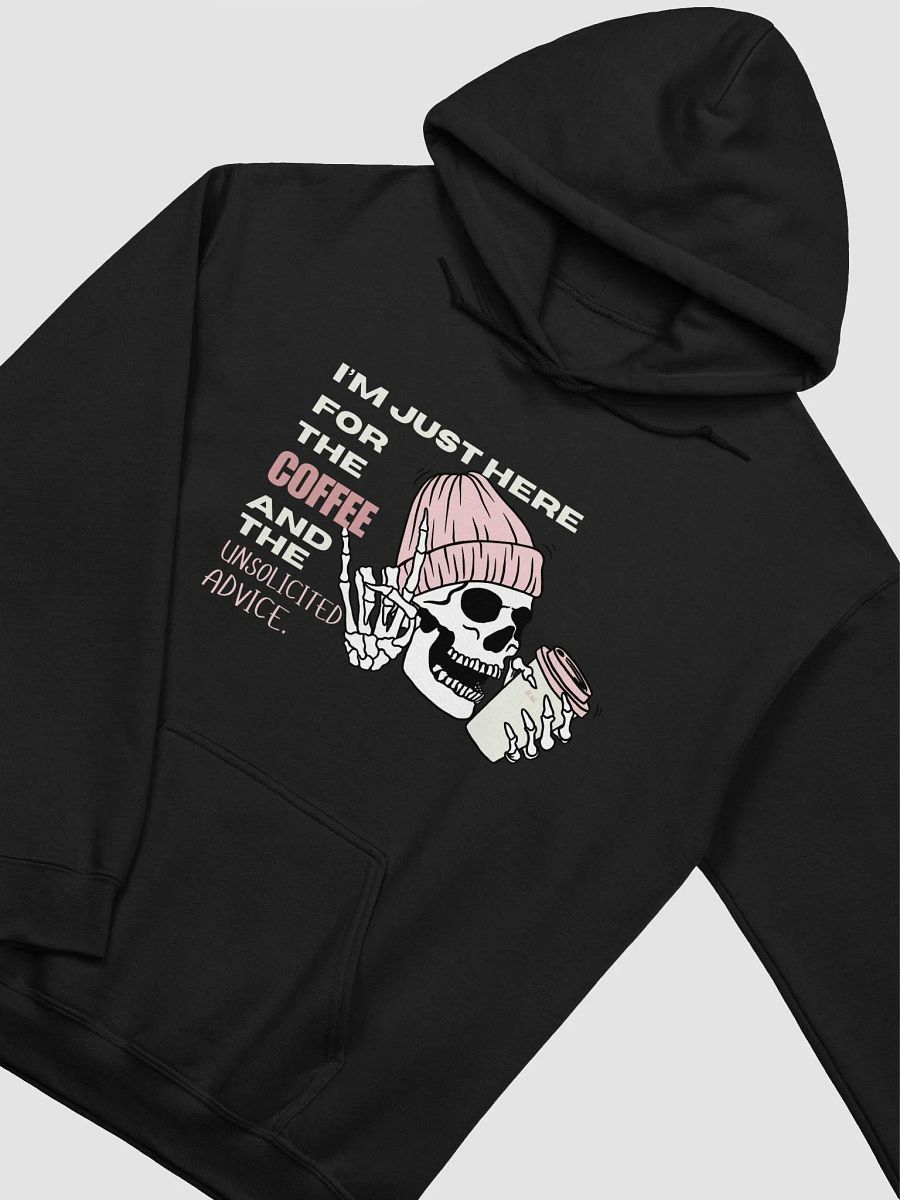 "I'm Just Here For The Coffee And The Unsolicited Advice" Sweatshirt product image (2)