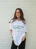 Let's Do Life Together Tee product image (1)