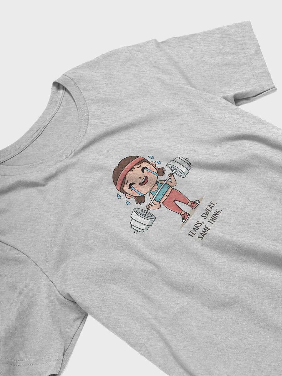 Soft Girl Strength Tee “Tears, sweat, same thing.” edition product image (3)
