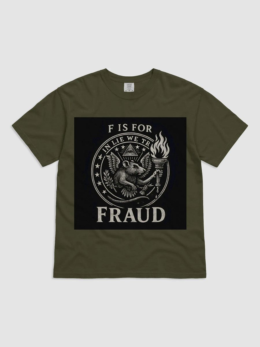F is for fraud t-shirt product image (1)