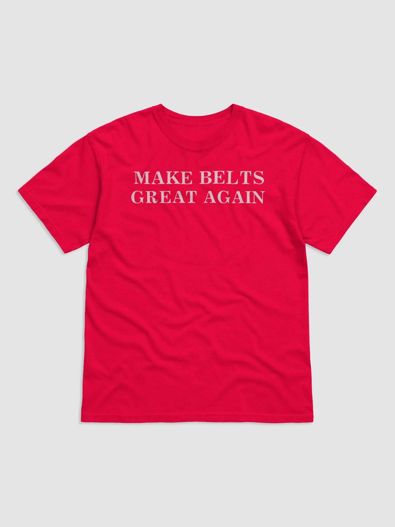 Make Belts Great Again Shirt product image (2)