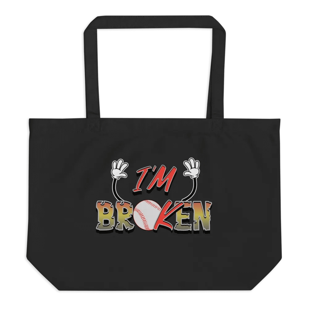 Im Broken Im Ok Baseball HandsTote product image (1)