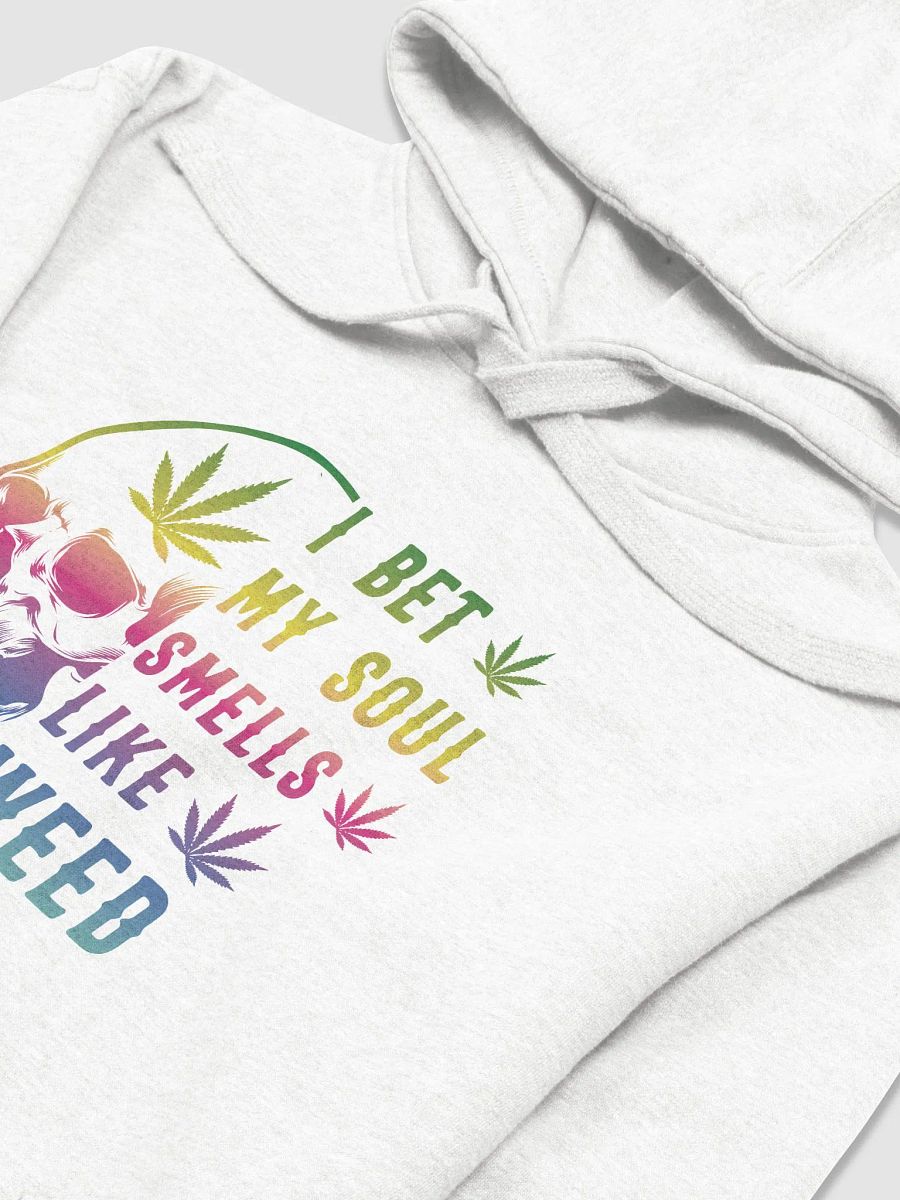 I Bet My Soul Smells Like Weed - Adult Hoodie product image (3)
