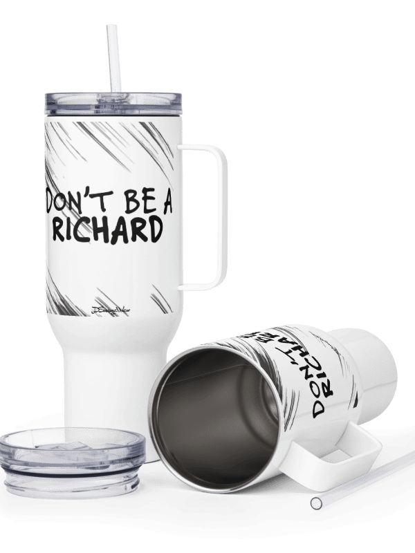 Savage "DON'T BE A RICHARD" 40oz Stainless Steel Travel Mug product image (4)