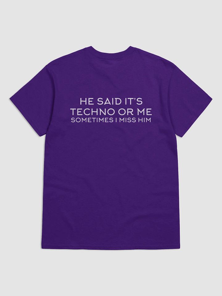 He Said It's Techno Or Me Gildan Unisex Heavyweight T-Shirt product image (1)