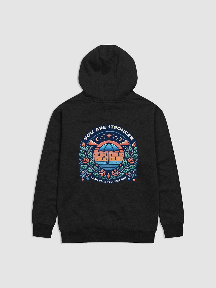 You Are Stonger Hoodie product image (1)
