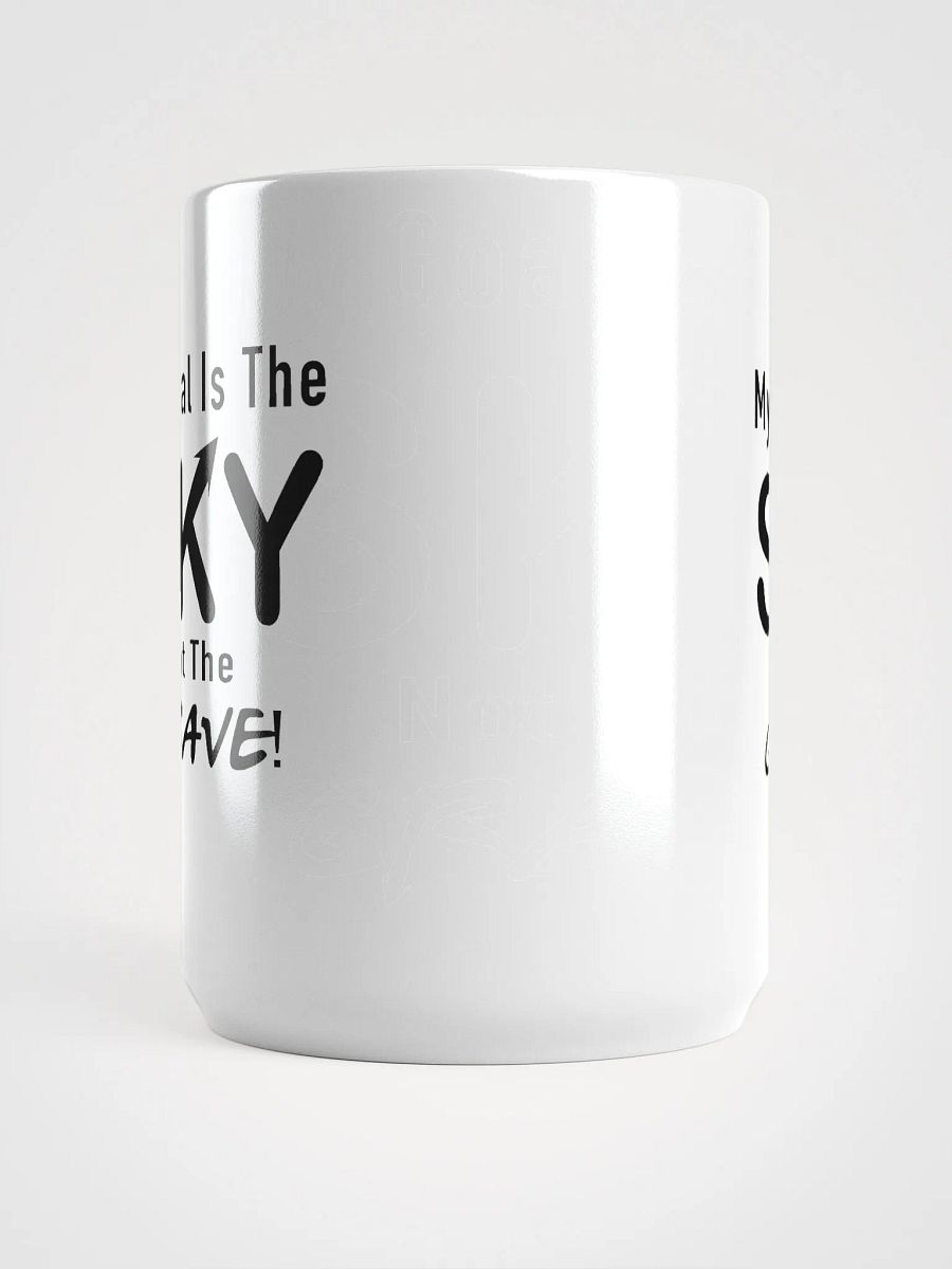 My Goal Is The Sky Mug product image (5)