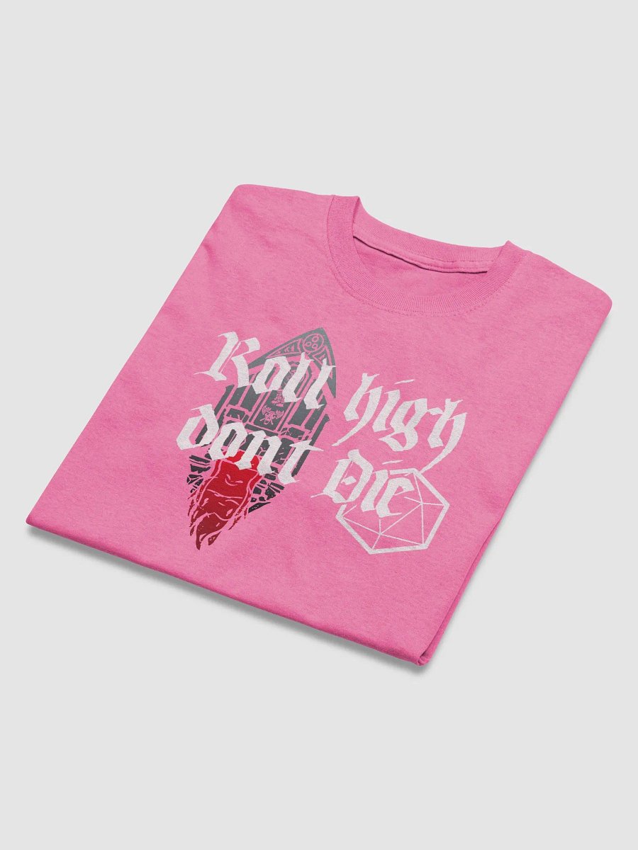 Roll High Dont Die Tshirt product image (17)