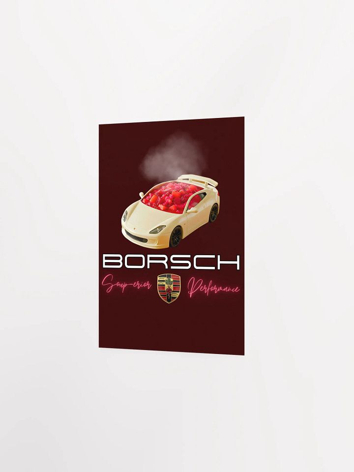 Borsch - Soup-erior Performance Funny Sports Car Poster product image (19)