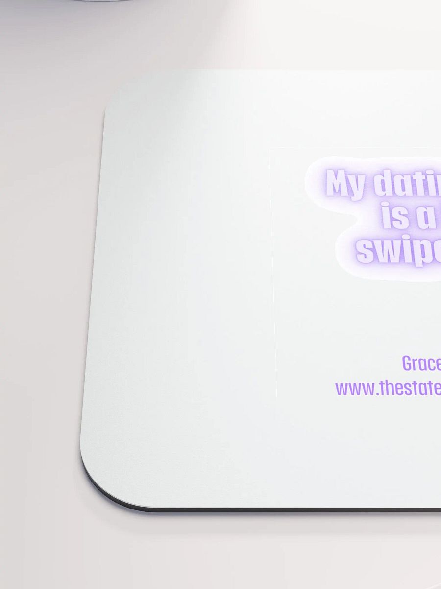 FUNNY DESK MATS 4 U - “My dating life is a big swipe left.” product image (6)