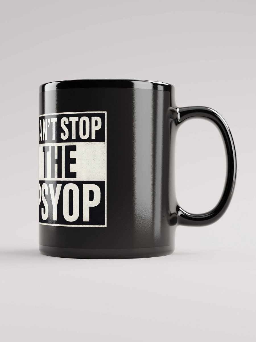 Cant Stop The Psyop - Mug 0x01 product image (1)