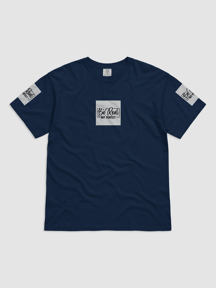 Be Real T-Shirt product image (5)